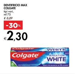 Offerta per Colgate - Dentifricio Max a 2,3€ in Bennet
