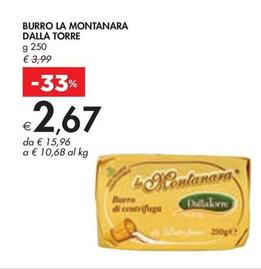 Offerta per Dalla Torre - Burro La Montanara a 2,67€ in Bennet