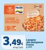 Offerta per Frosta - Lasagne Alla Bolognese a 3,49€ in Sigma