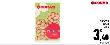 Offerta per Conad - Pistacchi a 3,4€ in Conad