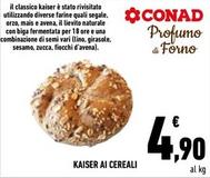 Offerta per Kaiser Ai Cereali a 4,9€ in Conad