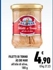 Offerta per Asdomar - Filetti Di Tonno a 4,9€ in Conad City