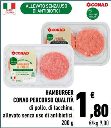 Offerta per Conad - Hamburger Percorso Qualità a 1,8€ in Conad City
