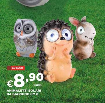 Offerta per Le Cose - Animaletti Solari Da Giardino Cm 8 a 8,9€ in Ipercoop