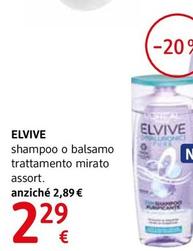 Offerta per Elvive - Shampoo O Balsamo Trattamento Mirato a 2,29€ in dm