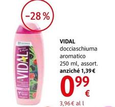 Offerta per Vidal - Docciaschiuma Aromatico  a 0,99€ in dm