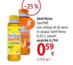 Offerta per Sant'Anna - Santhe'Con Infuso Di Tè Nero In Acqua  a 0,59€ in dm