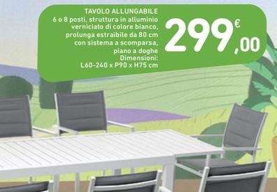 Offerta per Tavolo Allungabile a 299€ in Spazio Conad
