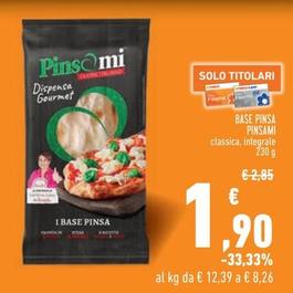 Offerta per Pinsami - Base Pinsa a 1,9€ in Conad