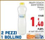 Offerta per Sant'anna - Fruity Touch a 1,4€ in Conad
