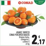 Offerta per Conad Percorso Qualità - Arance Tarocco a 2,17€ in Conad
