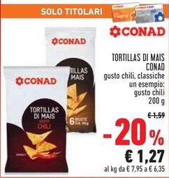 Offerta per Conad - Tortillas Di Mais a 1,27€ in Conad City