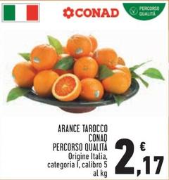 Offerta per Conad - Arance Tarocco a 2,17€ in Conad City