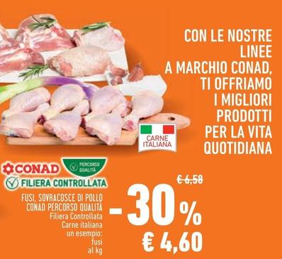 Offerta per Conad - Fusi, Sovracosce Di Pollo a 4,6€ in Conad City