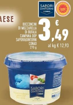 Offerta per Conad - Bocconcini Di Mozzarella Di Bufala Campana DOP Sapori&Dintorni a 3,49€ in Conad City