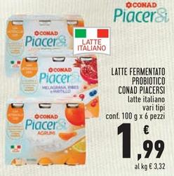 Offerta per Conad Piacersi - Latte Fermentato Probiotico a 1,99€ in Conad City