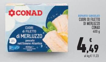 Offerta per Conad - Cuori Di Filetto Di Merluzzo a 4,49€ in Conad City