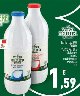 Offerta per Conad - Latte Italiano Verso Natura a 1,59€ in Conad City