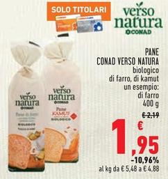 Offerta per Conad - Pane Verso Natura a 1,95€ in Conad City
