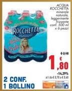 Offerta per Rocchetta - Acqua a 1,8€ in Conad City