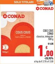 Offerta per Conad - Cous Cous a 1€ in Conad Superstore