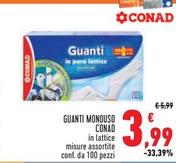 Offerta per Conad - Guanti Monouso a 3,99€ in Conad Superstore