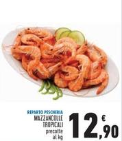 Offerta per Mazzancolle Tropicali a 12,9€ in Conad Superstore