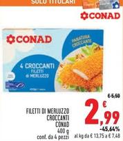 Offerta per Conad - Filetti Di Merluzzo Croccanti  a 2,99€ in Conad Superstore