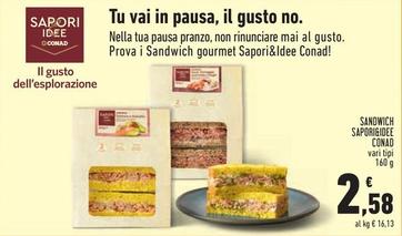 Offerta per Conad - Sapori&Idee Sandwich a 2,58€ in Conad Superstore