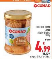 Offerta per Conad - Filetti Di Tonno a 4,99€ in Conad Superstore