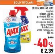 Offerta per Ajax - Detergenti Casa a 2,39€ in Conad Superstore