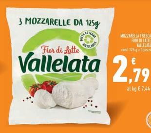 Offerta per Vallelata - Mozzarella Fresca Fior Di Latte a 2,79€ in Conad Superstore