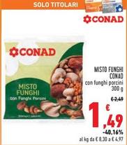 Offerta per Conad - Misto Funghi a 1,49€ in Conad Superstore