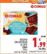 Offerta per Conad - Biscotto Con Cioccolato Al Latte a 1,99€ in Conad Superstore