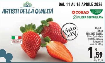 Offerta per Conad - Fragole Percorso Qualità a 1,59€ in Conad Superstore