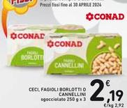 Offerta per Conad - Ceci, Fagioli Borlotti O Cannellini a 2,19€ in Spazio Conad
