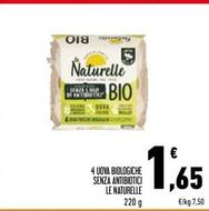 Offerta per Le Naturelle - Uova Biologiche Senza Antibiotici a 1,65€ in Conad