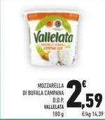 Offerta per Vallelata - Mozzarella Di Bufala Campana D.O.P. a 2,59€ in Conad