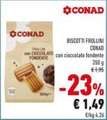 Offerta per Conad - Biscotti Frollini  a 1,49€ in Conad