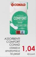 Offerta per Conad - Assorbenti Comfort a 1,04€ in Conad