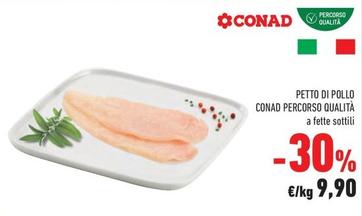 Offerta per Conad - Petto Di Pollo Percorso Qualità a 9,9€ in Conad City