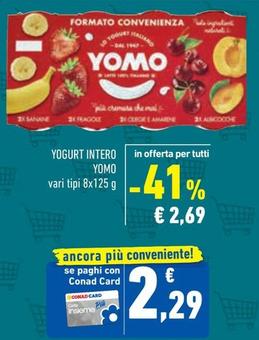 Offerta per Yomo - Yogurt Intero a 2,69€ in Conad Superstore