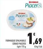Offerta per Conad Piacersi - Formaggio Spalmabile a 1,69€ in Conad Superstore