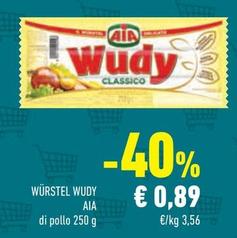 Offerta per Aia - Würstel Wudy a 0,89€ in Conad Superstore