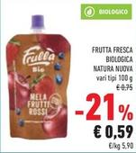 Offerta per Natura Nuova - Frutta Fresca Biologica a 0,59€ in Conad Superstore