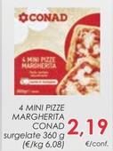 Offerta per Conad - 4 Mini Pizze Margherita a 2,19€ in Conad Superstore