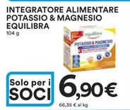 Offerta per Equilibra - Integratore Alimentare Potassio & Magnesio a 6,9€ in Ipercoop