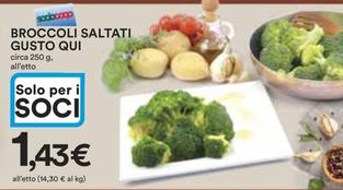 Offerta per  Gusto Qui  - Broccoli Saltati  a 1,43€ in Ipercoop