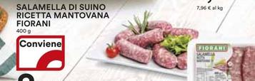 Offerta per Fiorani - Salamella Di Suino Ricetta Mantovana a 2,99€ in Ipercoop