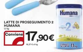 Offerta per Humana - Latte Di Proseguimento 2 a 17,9€ in Ipercoop